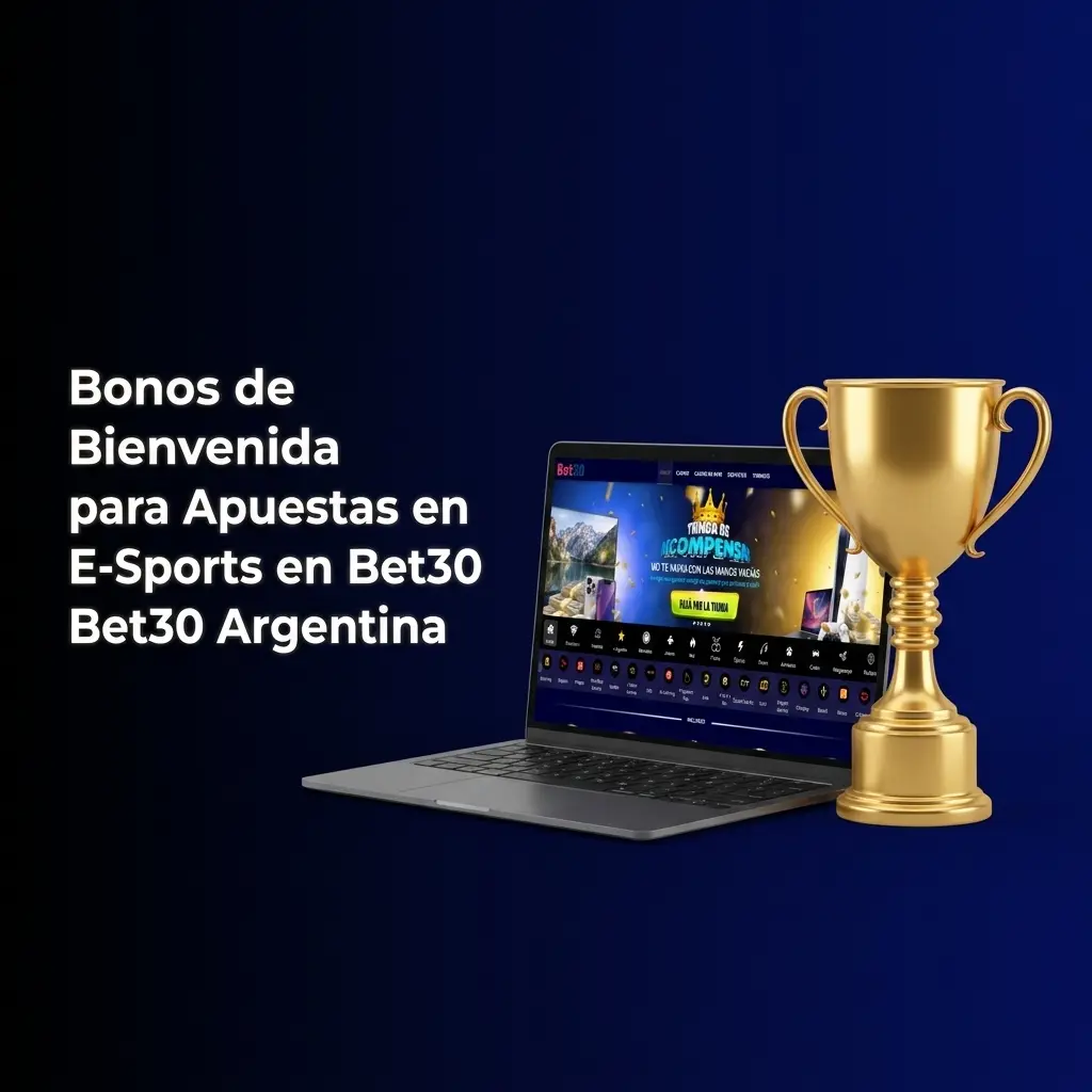Bono de bienvenida 500% hasta 600.000 ARS en Bet30 Argentina para apuestas en e-sports CS2 y Valorant